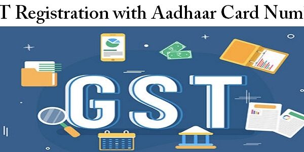 gst-registration-aadhar-card-number